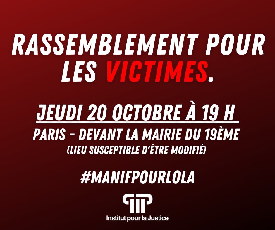 InstitutJustice's tweet photo. Après l’assassinat de Lola et de centaines d’innocents depuis des années, l’Institut pour la Justice organise un grand « Rassemblement pour les victimes » citoyen et apolitique ce jeudi à 19h.
Soyons le plus nombreux possible pour enfin dire STOP à l’insécurité. #ManifPourLola https://t.co/mB4Bvlqn5u