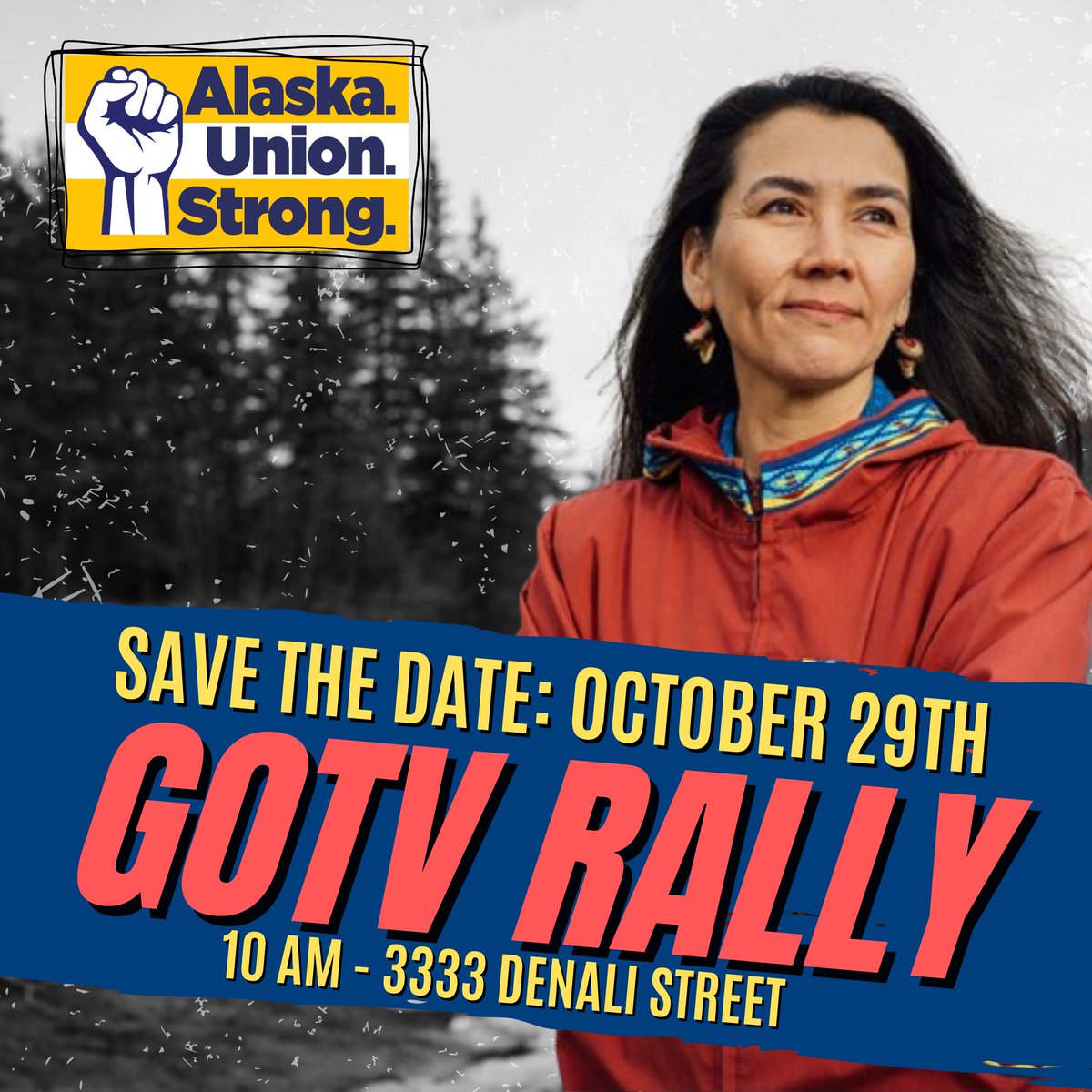 AKAFLCIO's tweet photo. The Alaska Labor Movement invites all supporters to a GOTV rally with @MaryPeltola at 10:00 AM on October 29th! 📅
Join us and help get out to vote for pro-worker candidates like Mary! 💪 #1u #UnionStrong https://t.co/FlvGDSWxeF