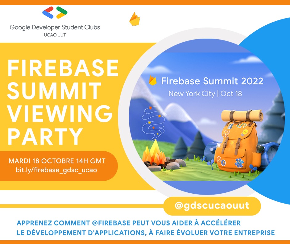 gdscucaouut's tweet photo. Rejoignez nous ce 18 octobre pour le Firebase Summit 2022. Un événement où vous apprendrez comment @Firebase peut vous aider à accélérer le développement d'applications, à gérer et à faire évoluer votre entreprise. https://t.co/CDqZd2Iuj9