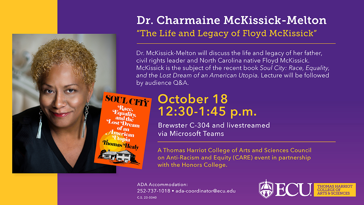 Join <a href="/ecuhcas/">Harriot College</a> guest Dr. Charmaine McKissick-Melton, of <a href="/NCCU/">North Carolina Central University</a>, as she discusses the life and legacy of her father, civil rights leader and North Carolina native Floyd McKissick.

🗓️ 10/18 | ⏰ 12:30-1:45 PM
📌 Brewster, C-304
or, via Microsoft Teams ➡️ teams.microsoft.com/l/meetup-join/…