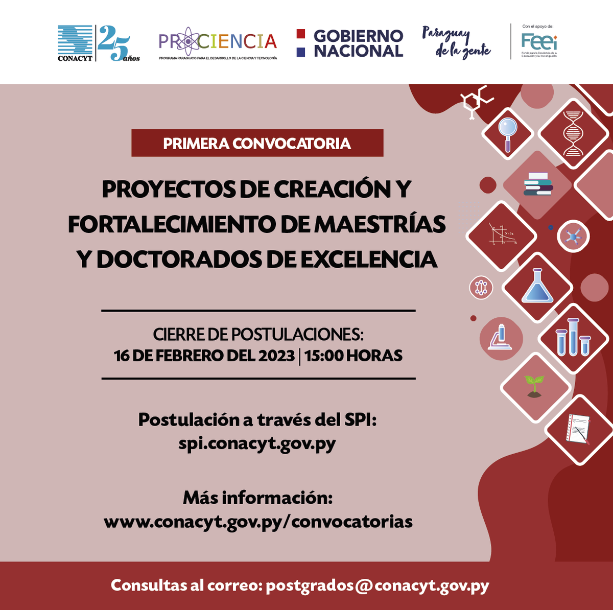 🗣CONACYT seleccionará posgrados con el fin de fomentar la formación de investigadores

🙌Invitamos a las Instituciones de Educación Superior a postular Proyectos de Creación y Fortalecimiento de Maestrías y Doctorados de Excelencia.

Más información 👉bit.ly/3TaCekk