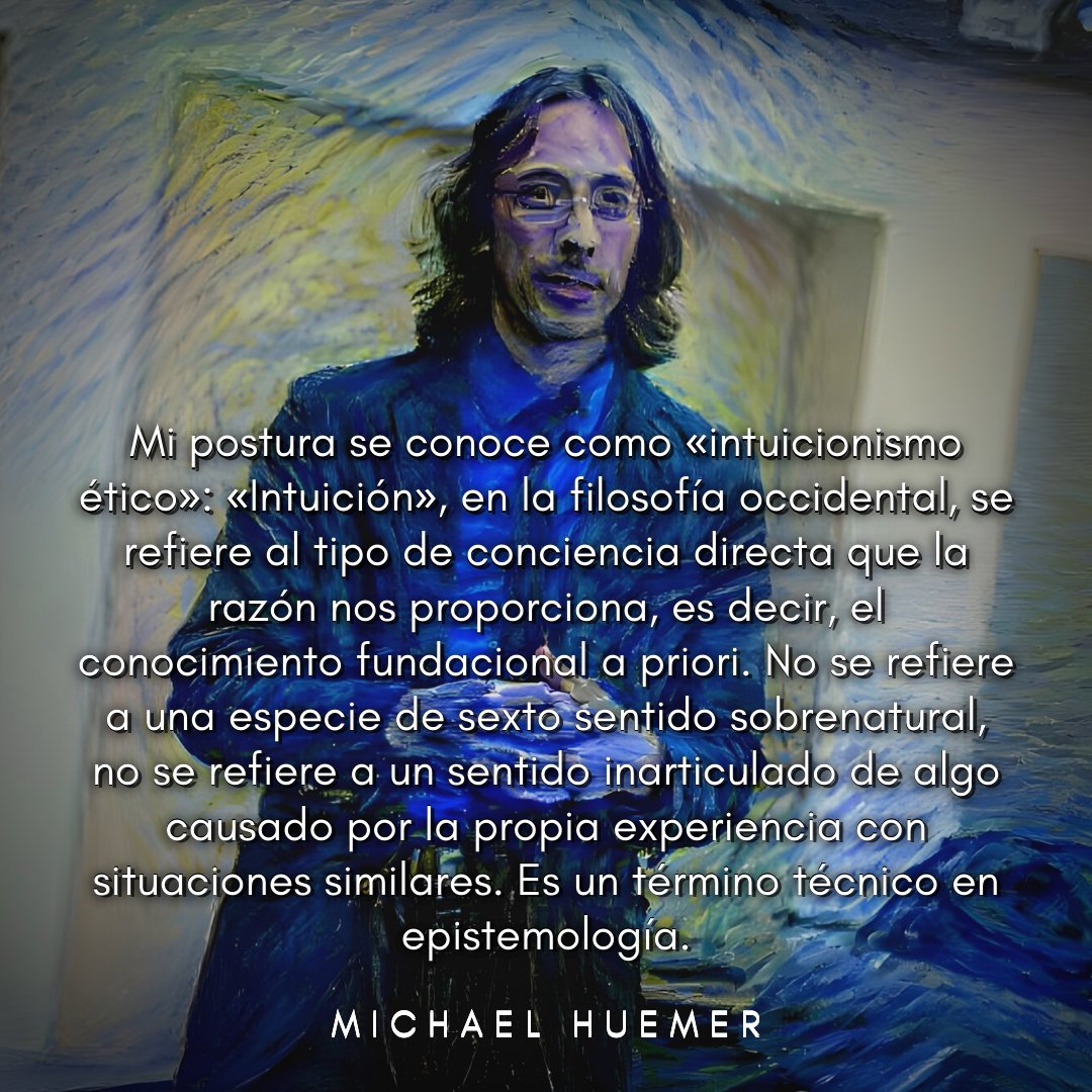 Michael Huemer sobre el Intuicionismo: