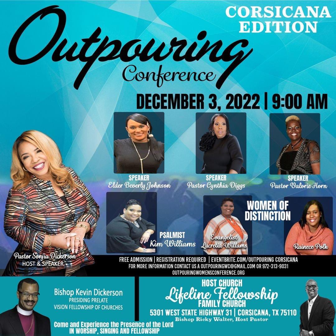 SAVE THE DATE!!! We are so excited about the upcoming Outpouring Conference 2022: Corsicana Edition on December 3, 2022. 

The conference is FREE but you must register. Register now at Outpouringcorsicana.eventbrite.com

#outpouringwomensconference #sonjiadickerson #outpouringcorsicana