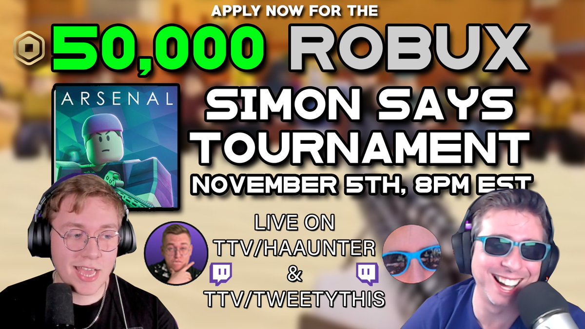 Haaunter's tweet photo. Applications are officially OPEN for the 50K Robux Simon Says S2 Tournament! If you want to be a contestant for a chance to win the 30K first place Robux prize APPLY HERE -> https://t.co/BDWG5AB8nG https://t.co/jKotGhNlud