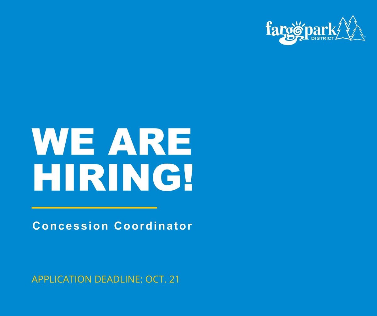 FargoParks's tweet photo. Now Hiring! The Fargo Park District is currently taking applications for a full-time Concession Coordinator to join our team.
Applications are due Friday, October 21.
Learn more and apply today: https://t.co/EfdrQXmnjv
#FargoParks #Hiring #ILoveFargo #WeWantToWorkWithYou https://t.co/fRz9Iee4E1