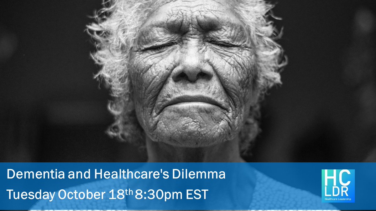 Just published this week's #hcldr - Dementia and Healthcare's Dilemma 

Join us Tuesday, Oct 18th at 8:30pm E as we discuss the state of elder care in North America.
 
Blog: hcldr.wordpress.com/2022/10/17/dem…