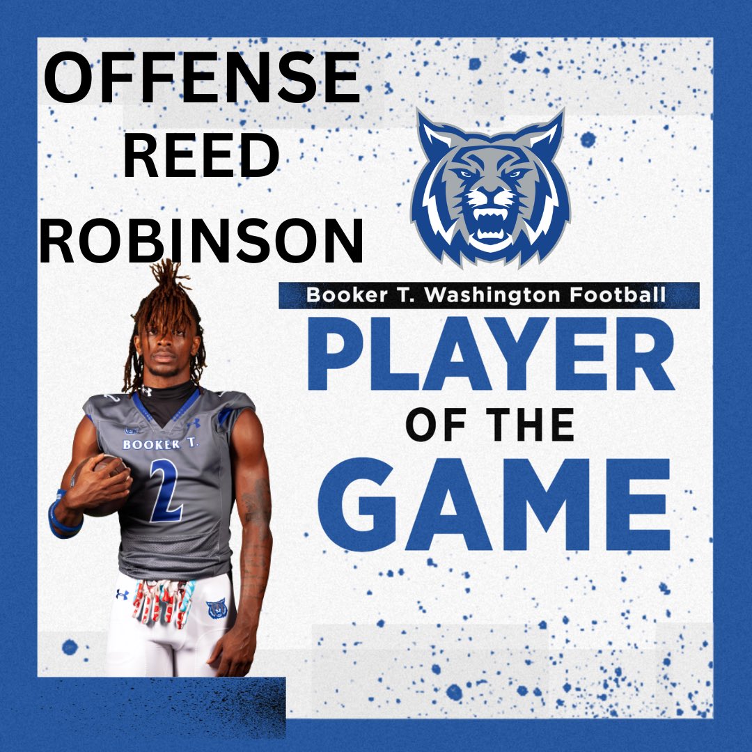 B.T.Wildcat Football (@bookertfb) on Twitter photo Week 8 Offensive player of the game:
<a href="/ReedRobinson21/">Sir”BO”Robinson! #850🌴</a> !
Ticket link for Friday’s game at Choctaw: gofan.co/app/events/627…
#BuiltByBookerT #DubsUp #WhoWeBe #BookerT #1Percent 🌊🦾🔵⚪️ Week 8 Offensive player of the game:
<a href="/ReedRobinson21/">Sir”BO”Robinson! #850🌴</a> !
Ticket link for Friday’s game at Choctaw: gofan.co/app/events/627…
#BuiltByBookerT #DubsUp #WhoWeBe #BookerT #1Percent 🌊🦾🔵⚪️