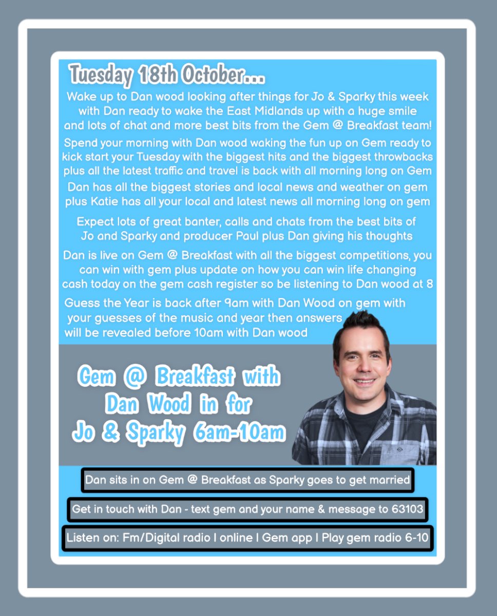 Tuesday 18th October…

Join <a href="/danwood_uk/">Dan Wood</a> live on Gem until 10am waking the #EastMidlands up with the biggest hits &amp; throwbacks to start your Tuesday!

🗣 Dan has all the best bits from the team

💷8am | Cash Register details

🎶9am | Guess the year

🔊gem106.listennow.link/58306