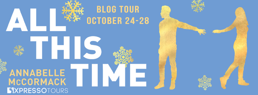 Blog Tour + #Giveaway: All This Time by Annabelle McCormack @annabelledando @XpressoTours bit.ly/3CGtivV