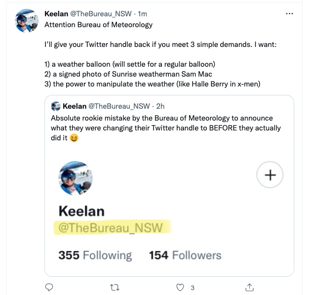 JoshButler's tweet photo. the Bureau of Meteorology's announcement that it was changing its Twitter handles to TheBureau, seemingly without reserving those handles first, has led to inevitable responses: https://t.co/WTfAAtYuhx