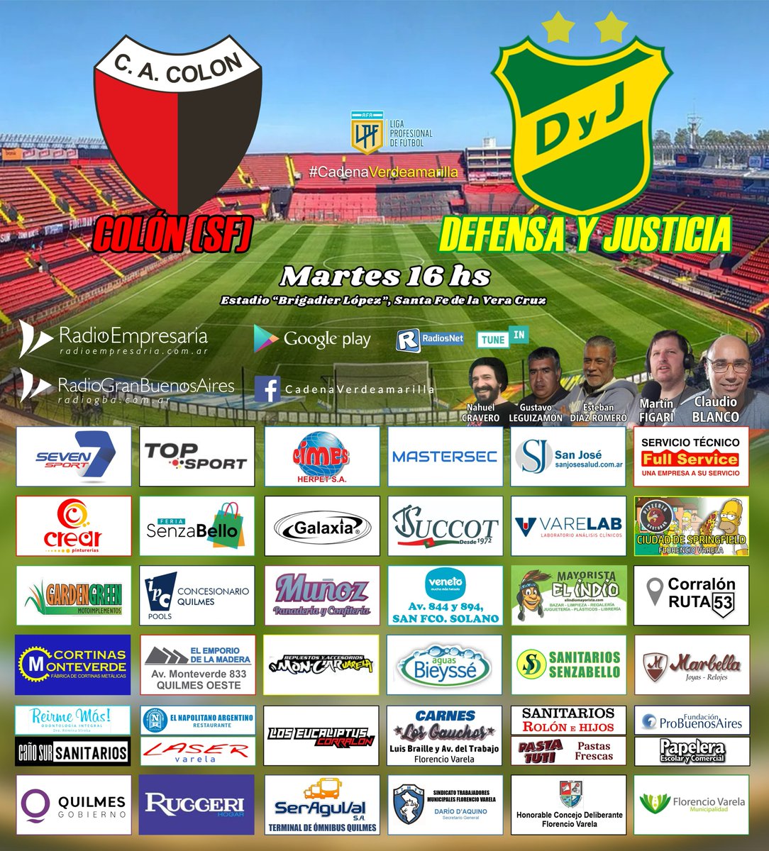 CaVerdeAmarilla's tweet photo. ⚽ COLÓN (SF) - DEFENSA Y JUSTICIA
🏆 #TorneoLPF2022 / Fecha 26
🕙 MARTES 16 hs.
🎙 Relatos: @ClaudioABlanco 
🎤 Comentarios: @martin_fig 
🎤 Central Informativa: @Gustavo31835216 
🎧 Locución: @Estebandiazrome 
🎧 Operación: Nahuel Cravero
📻 @RadioEmpresaria y @Radio_GBA ⬇️ https://t.co/cUNsbaqvGk
