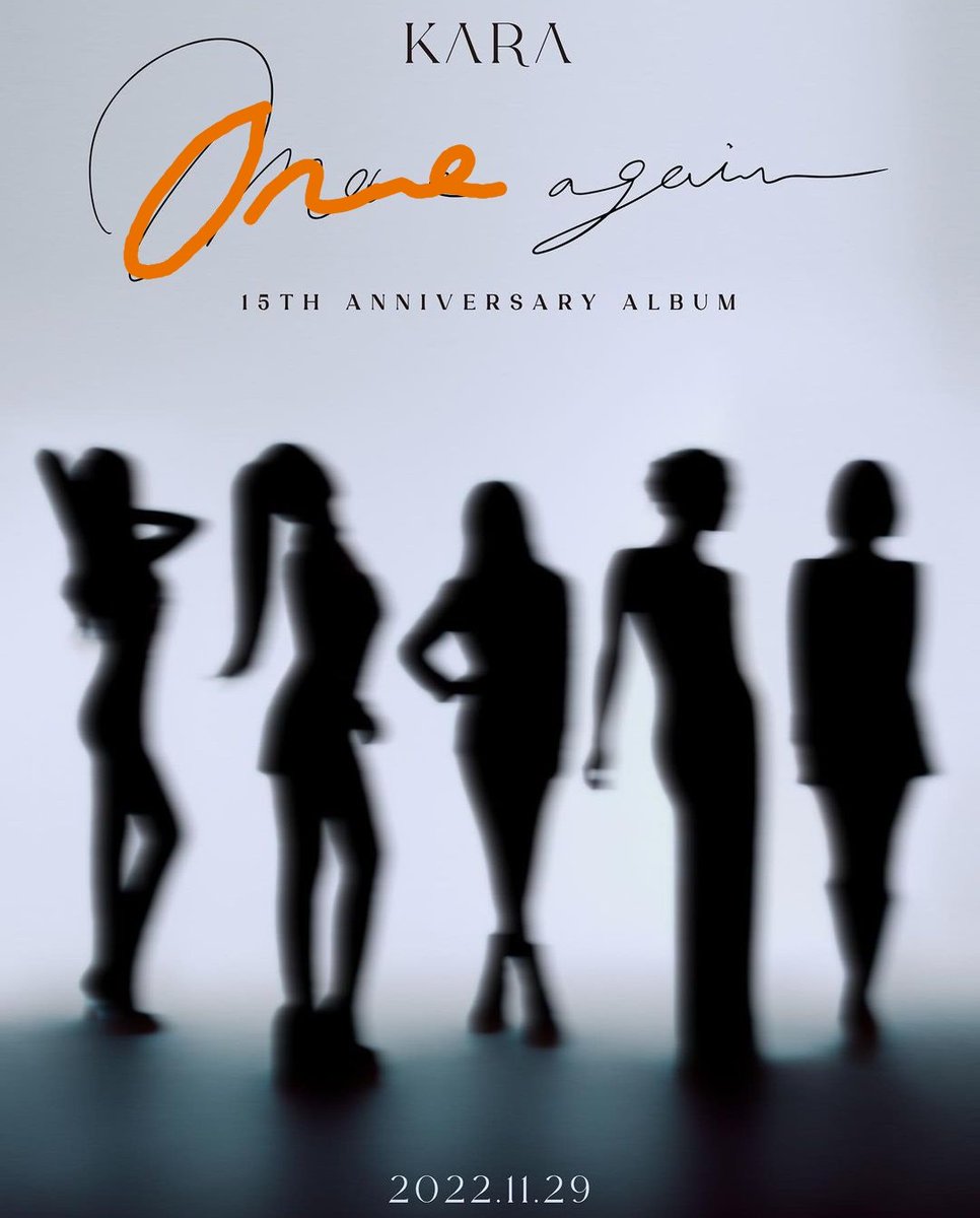 KARAfacts's tweet photo. KARA's 15th anniversary album will be released on 2022.11.29! It must be my eyesight is deteriorating, because I thought I saw "One again" on the album title 😅

@KARAOFFICIAL329 https://t.co/cyO2HDRzWu