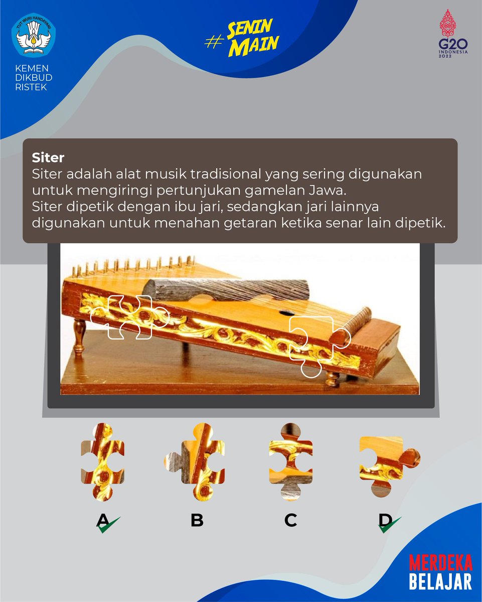 Kemdikdasmen's tweet photo. Ya, benar! Jawaban #SeninMain pekan ini adalah A dan D, sedangkan nama alat musik pada gambar adalah siter. Pernahkah #SahabatDikbud memainkannya?
#MerdekaBelajar https://t.co/jVXgOUqmhO
