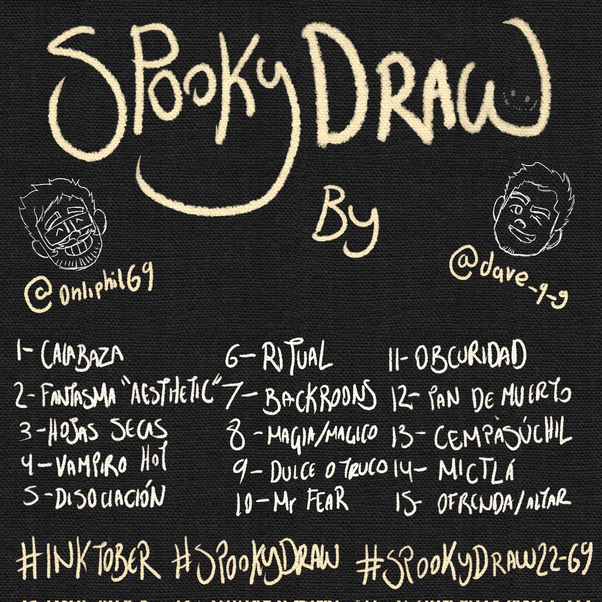 OnlyPhil69's tweet photo. Hey muy buenas se que es tarde pero quería publicar hoy el primer día del Remake día 1 del #spookydraw #spookydraw2022 
Una lista que hice con mi buen amigo @DavidChuck01 para hacer esta mitad final de octubre #inktober2022 #tintubre2022 #drawtober2022 #octobear #octobeard https://t.co/IbKewUVsie