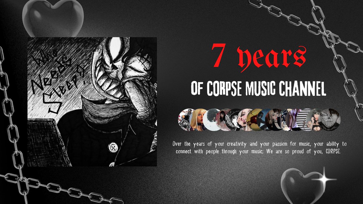 CORPSEHMUSIC's tweet photo. Today marks the 7th anniversary of CORPSE Music Channel. You were able to build an incredible platform/community by connecting with people thru music. You have not only given people the comfort they sought, but you have also made them feel seen. We are so proud of you, @CORPSE. https://t.co/qmxBJkPbaE