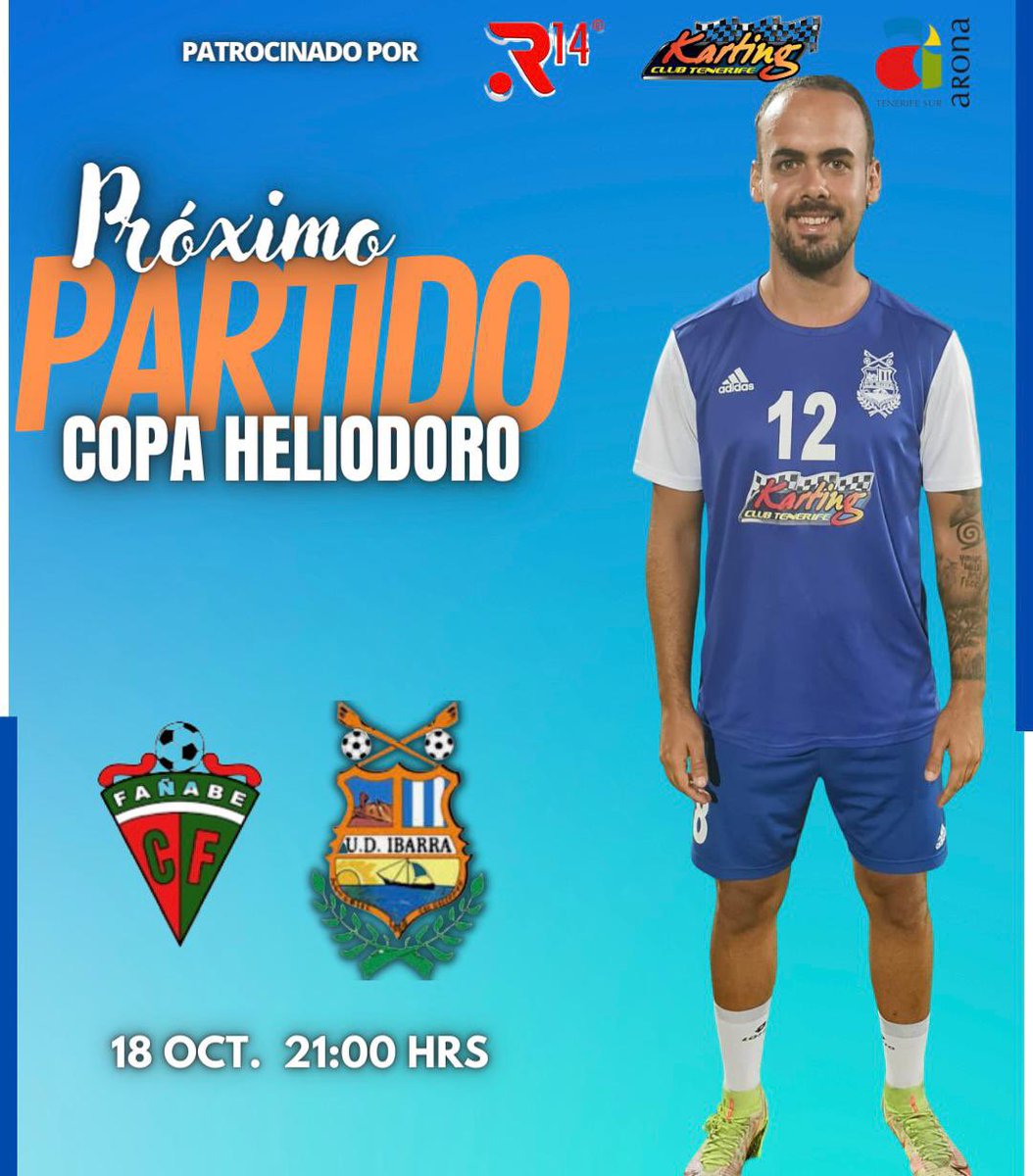🏆 ¡Hoy tenemos Copa! 

🆚 <a href="/fcf1971/">Fañabé C.F.</a> 
📆 18 OCT. 21:00 HRS 
🏟 Campo Municipal de Fañabe 

📲 #UDIbarraFañabeCF 
______________________
🏎 @kartingclubtenerife 
🤝🏻 @ayuntamientoarona 
👕 @adidas_es
🏃🏻‍♂️ @r14agencia