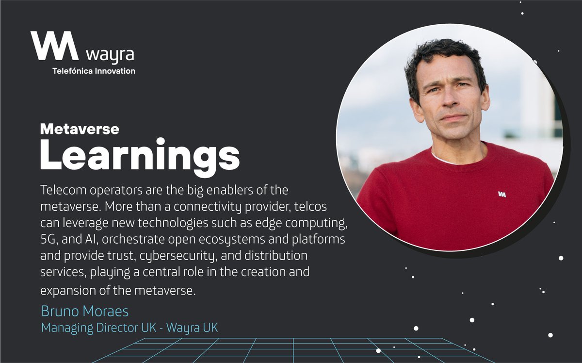 Wayra's tweet photo. #wayraverse | Bruno Moraes (@br_uno), Managing Director UK at @WayraUK, shares his learnings about the #metaverse and reflects on how telecommunications play a key role in the development of this ecosystem.👇🏼 https://t.co/BBRPQSTxfl