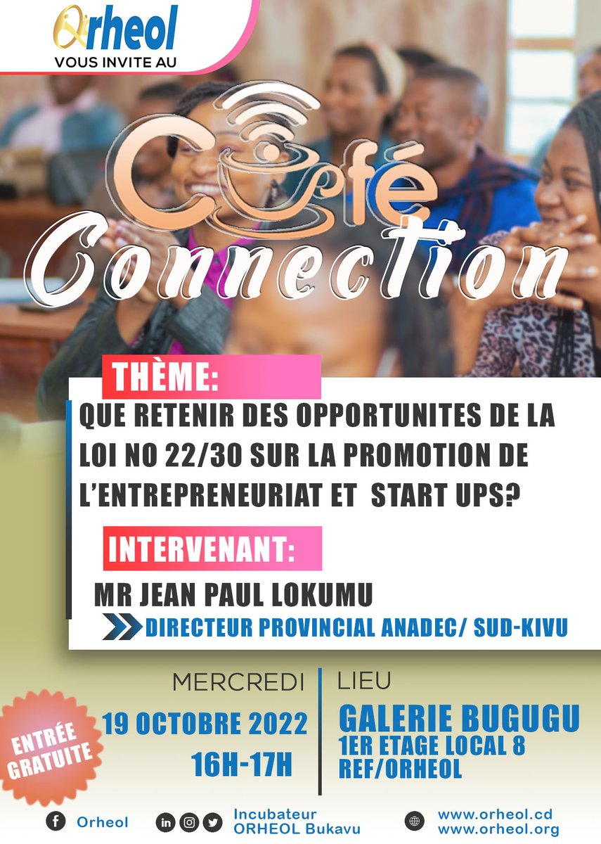 IBukavu's tweet photo. Bienvenue à la séance de café connection de ce mercredi 19 Octobre 2022. Réfléchir autour des opportunités liées à la loi sur l'entrepreneuriat récemment publiée par le PR05 est très important. Karibu Kwa Wote. 
#orheol #Nousforgeonslesentreprisesdedemain. https://t.co/xNa0HxGfJU