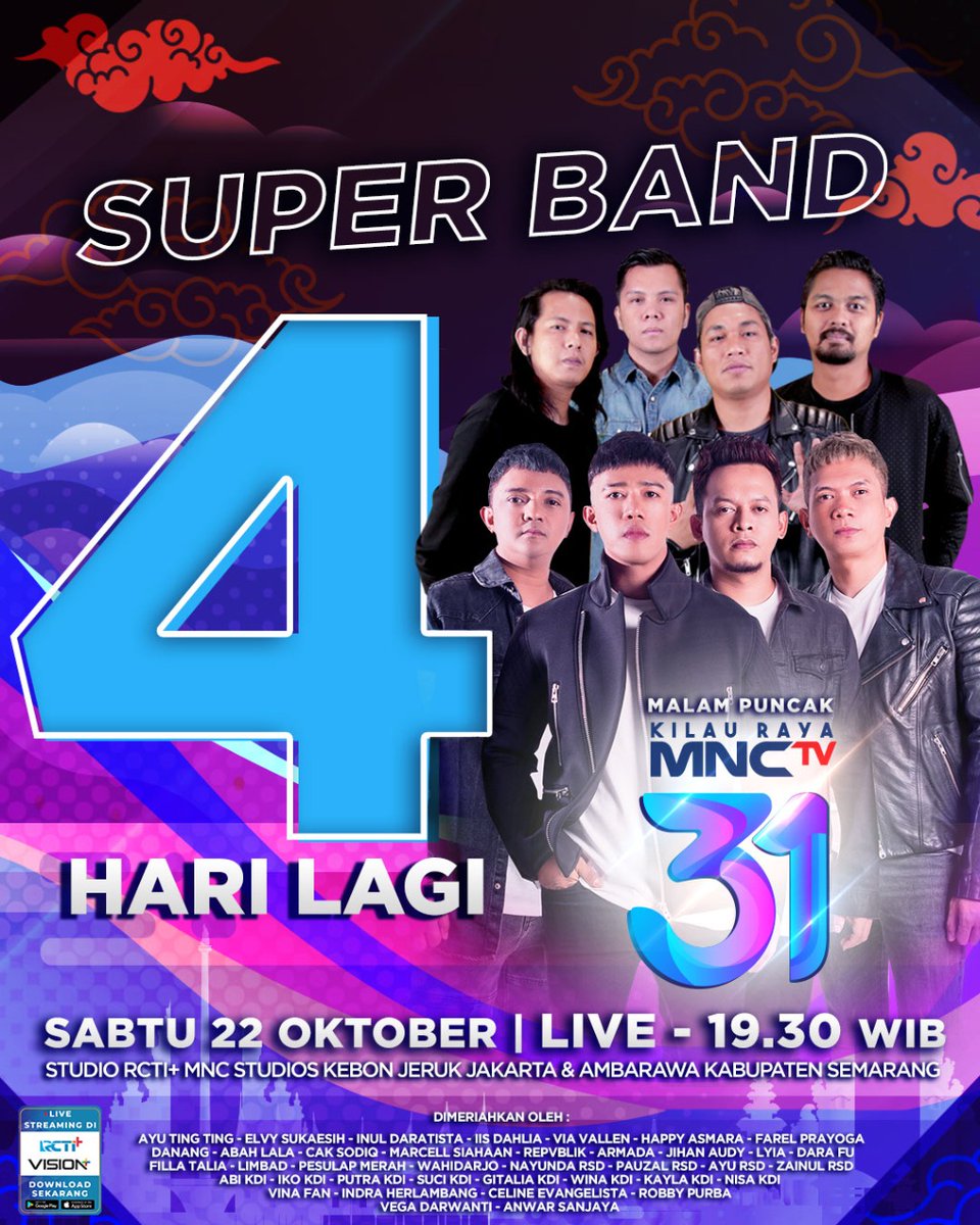 Official_MNCTV's tweet photo. 4 HARI LAGI !! Super Band #Armada dan #Repvblik siap mengguncang Malam Puncak #KilauRayaMNCTV31 β¨
Nantikan persembahan spesial MNCTV di #KilauRayaMNCTV31 yang dibalut seni, budaya, dan dimeriahkan oleh sederet bintang papan atas. π https://t.co/fxHslQ33Br
