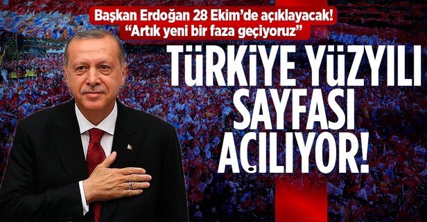 Cumhurbaşkanımız Sn: @RTErdogan 28 Ekim'de Ankara Arena’da düzenlenmesi planlanan toplantıda AK Parti’nin “Türkiye Yüzyılı” başlıklı vizyon belgesinde “Güçlü liderle Türkiye Yüzyılı” vurgusu yapacak. Vizyon belgesinde seçime kadar hayata geçirilecek projeler yer alacak.