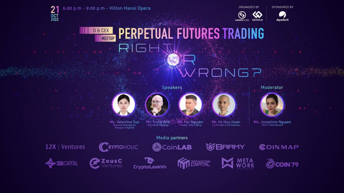 ShengMo0x's tweet photo. Dex &amp; Cex Meetup "Perpetual Futures Trading Right or Wrong?"
Organized by #Lauchzone #Metahub Sponsored by #ApolloX
Support by #12XVentures #Cryptoholic #Coinlab #Barmy #Coinmap #SGNCapital #ZeusCVentures #CryptoLeakVn #TienthuattoanCapital #Metawork #Coin89 https://t.co/y6Es8zE1iV