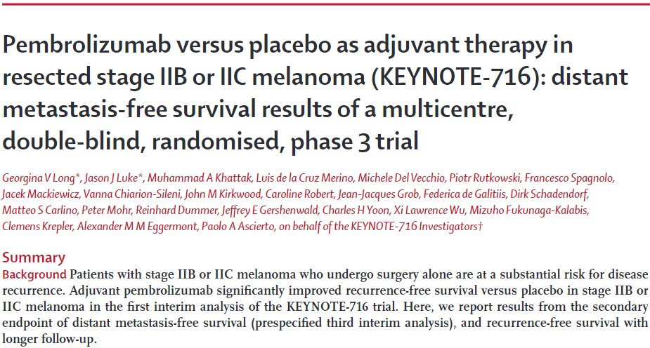 Improving distant metastasis free survival & updated relapse-free survival for anti-PD1 in stage IIB/C #melanoma from KN716 - just in time for #SMR22! Hope all are enjoying Edinburgh! @TheLancetOncol @SocietyMelanoma authors.elsevier.com/c/1fxC65EIIgI0…
