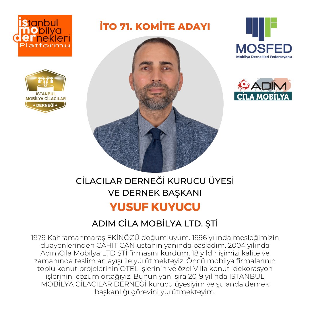 ismoder_secim's tweet photo. İTO 71. NO'LU MOBİLYA KOMİTESİ SEÇİMLERİ ADAYI
CİLACILAR DERNEĞİ KURUCU ÜYESİ VE DERNEK BAŞKANI
YUSUF KUYUCU
ADIM CİLA MOBİLYA LTD. ŞTİ
#OMSİAD #hepbirliktedahaileriye #mobilya #maksder #MOSFED #MOBDER #İSMODER #MOSDER #MOBSAD #OMSAD #İTO #MUDER #SECIM #secim https://t.co/CZCORmG6AD