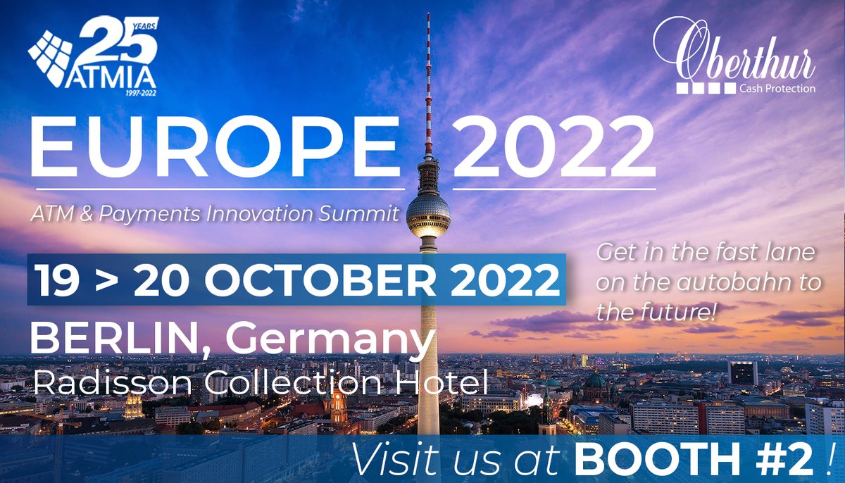 OberthurCP's tweet image. #ATMIAEurope2022 

@OberthurCP team welcome you on his booth at @ATMIAEurope 2022 in Berlin Germany the next 19th to 20th October 🇩🇪

We are looking forward to see you all there ! 🤝

See our ATM cash protection solutions : 
bit.ly/3T9k0zH

#OberthurCashProtection