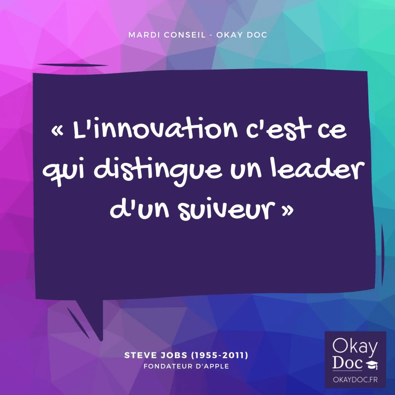 Okay_Doc's tweet photo. #MardiConseil «L'innovation c'est ce qui distingue un leader d'un suiveur. » Steve Jobs #OkayDoc 👌🎓 https://t.co/hY697NavSO