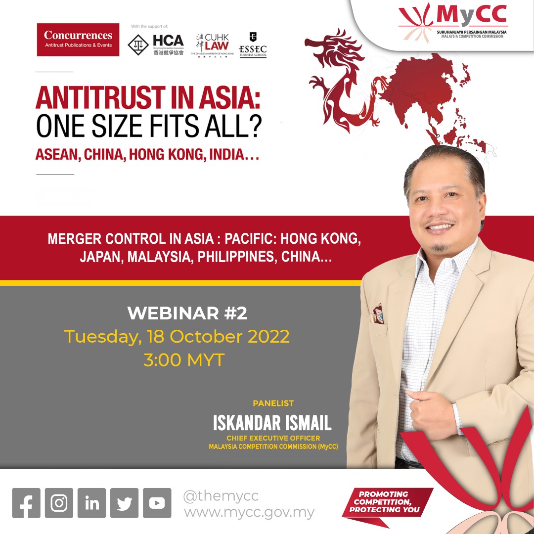 theMyCC's tweet photo. Concurrences is hosting a webinar entitled "Antitrust in Asia: One Size Fits All?" from 17 – 20 October 2022

Mr. Iskandar Ismail, Chief Executive Officer of MyCC has been invited to be one of the panelists for Webinar https://t.co/6ClajwQQW2