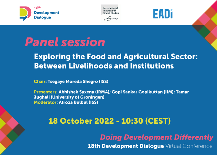 18thDD's tweet photo. Panel preview: Starting in 2 hours, "Exploring the food and agricultural sector: between livelihoods and institutions" chaired by Dr. Tsegaye Moreda Shegro from @issnl, presenters: Tamar Jugheli, Gopi Sankar Gopikuttan, &amp; Abhishek Saxena.  
Join at https://t.co/OmATDirOdt https://t.co/DYN7BMiYiQ