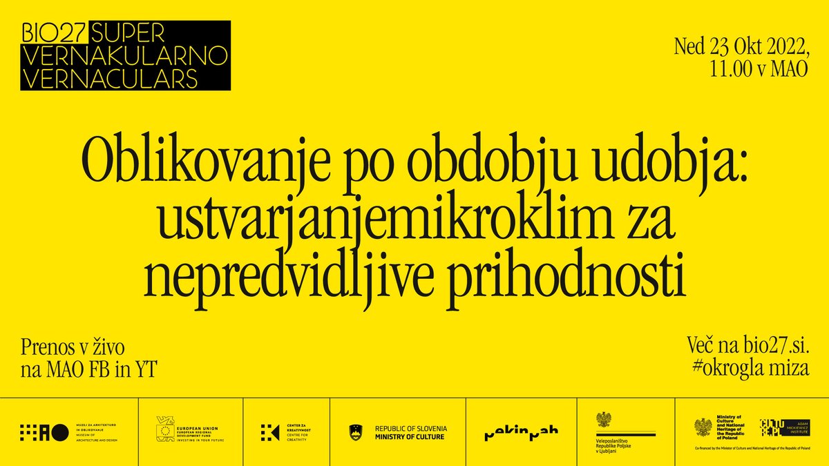🟡 Zadnji dan BIO27! V nedeljo, 23. oktobra, v MAO organiziramo pester program ob zaključku 27. bienala oblikovanja. Preberite več &gt;&gt; mao.si