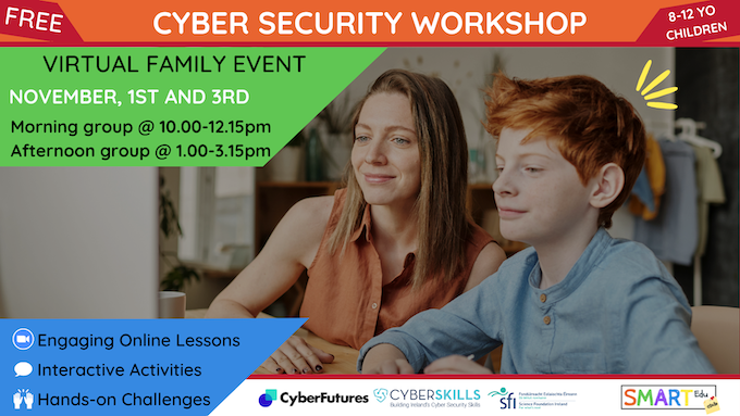 .@CyberSkills_IRL and @SMARTEduClub are running a cyber security workshop for children, on Nov 1 & 3. Participants must be between 8-12 and have an adult present. Register here: bit.ly/3EyjJSy @TyndallInstitut