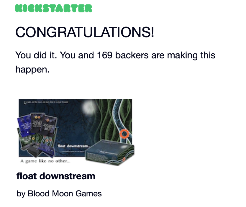 Moonfacedbaboon's tweet image. Thanks to all who have supported, and helped make this happen, and to those who have followed &amp;amp; retweeted. Really appreciate all of your time, energy and effort! #floatdownstream now fully funded and KS concluded...(sigh of relief)