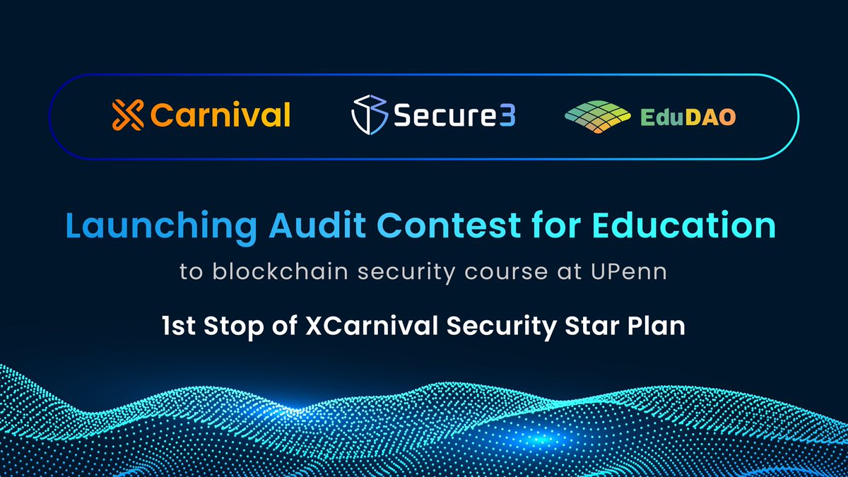 🛡#XCarnival is Launching the First Stop of “Security Star” Plan

1/6,

🙌We are glad to cooperate with <a href="/secure3io/">Secure3</a>  to launch the Secure3 Audit Contest for Education at the UPenn CIS 7000

💪For a better and secure #NFTFi ecosystem

🕑Contest dates: 10/31/22 to 11/21/22