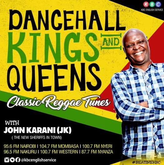 KBC English Service (@kbcenglish) on Twitter photo 2022-10-18 07:28:46 Classic Reggae tunes Tuesday 4pm - 5pm with your new sheriff in town John Karani JK . Get on board @kbcenglish @johnkaranijk . The Goodtimes are back . #SNSKBC #BEATIMEKBC Classic Reggae tunes Tuesday 4pm - 5pm with your new sheriff in town John Karani JK . Get on board @kbcenglish @johnkaranijk . The Goodtimes are back . #SNSKBC #BEATIMEKBC