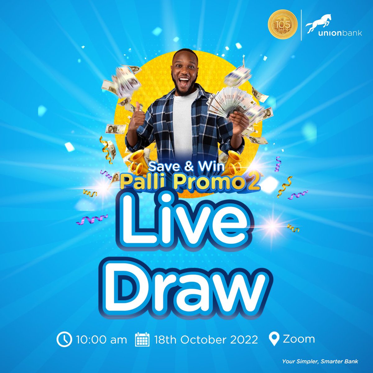 UNIONBANK_NG's tweet photo. Tell a friend to tell a friend, the Save and Win Palli Promo 2 live draw is today!🥳

Today, 100 lucky winners will be rewarded with ₦105,000 each and 5 customers will win ₦500,000 each!

#UnionBank #UnionBankat105  #SaveandWinPalliPromo2 #SaveandWin2LiveDraw https://t.co/ABgD2cwZ2L