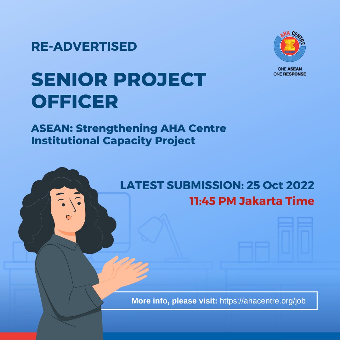 AHACentre's tweet photo. @AHACentre is looking for a Senior Project Officer for the 'ASEAN: Strengthening AHA Centre Institutional Capacity' project, to be based in Jakarta, Indonesia 🇮🇩

Send your application before 25 October 2022, 11:45 pm (GMT+7)

More info https://t.co/L8VGnJNN7K

#job #vacancy https://t.co/AgGSGObPxm