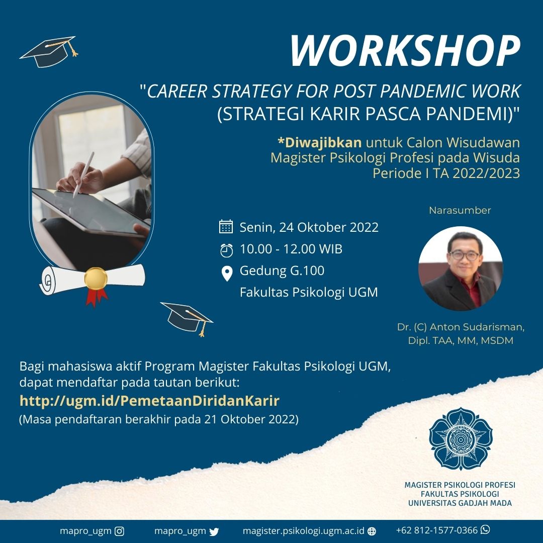 mapro_ugm's tweet image. 📣 "WORKSHOP: CAREER STRATEGY FOR POST PANDEMIC WORK"

*Khusus mahasiswa
(WAJIB diikuti oleh Calon Wisudawan Magister Psikologi Profesi pada Wisuda Periode I TA 2022/2023)

Tautan pendaftaran bagi mahasiswa aktif Program Magister Fakultas Psikologi UGM: ugm.id/PemetaanDirida…
