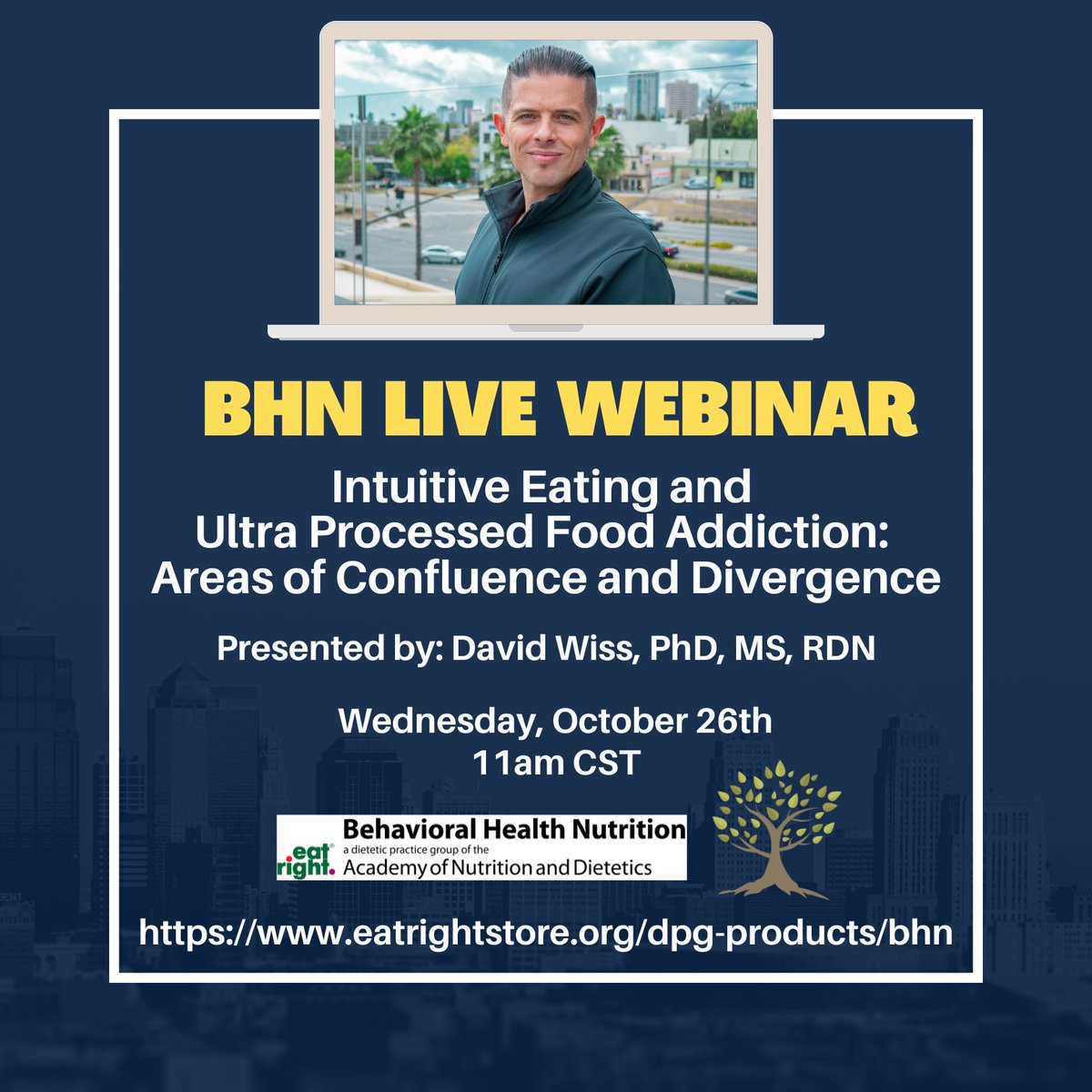 Don't miss BHN's live webinar, presented by David Wiss, PhD, MS, RDN. 
Register at eatrightstore.org/dpg-products/b…
#BHNFamily #dietitian #registereddietitian #registereddietitiannutritionist #intuitiveeating #foodaddiction #drdavidwiss #rd2be #eatrightPRO <a href="/Drdavidwiss/">David Wiss, PhD, MS, RDN</a>