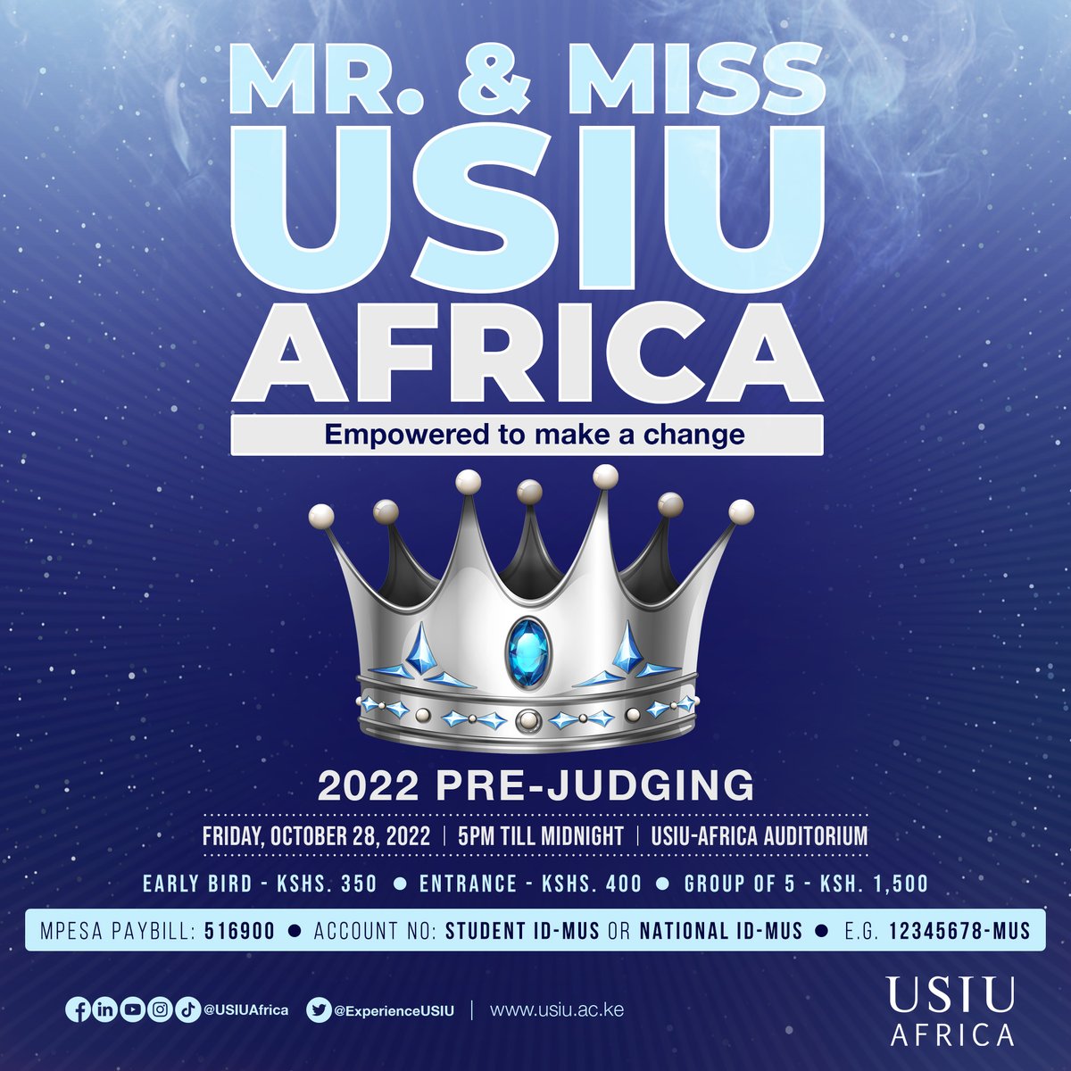 ExperienceUSIU's tweet photo. SAVE THE DATE!

📅Friday, October 28
⏲️5.00pm till Midnight
🏢USIU-Africa Auditorium
📢The Mr. &amp; Miss USIU-Africa 2022 Pre-Judging Event 

See poster for more information and payment details.

#MrandMissUSIU2022
#empoweredtomakeachange https://t.co/dGucMquNJ6