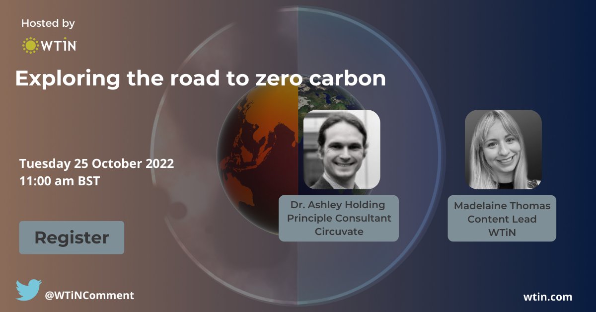 WTiNcomment's tweet photo. WATCH: Exploring the road to zero carbon with Dr. Ashley Holding from @circuvate and @MThomas_WTiN. They will discuss the misconceptions of carbon capture and carbon neutrality. Register for free here: https://t.co/eeEqwWoo0i https://t.co/FlGhujOmLW