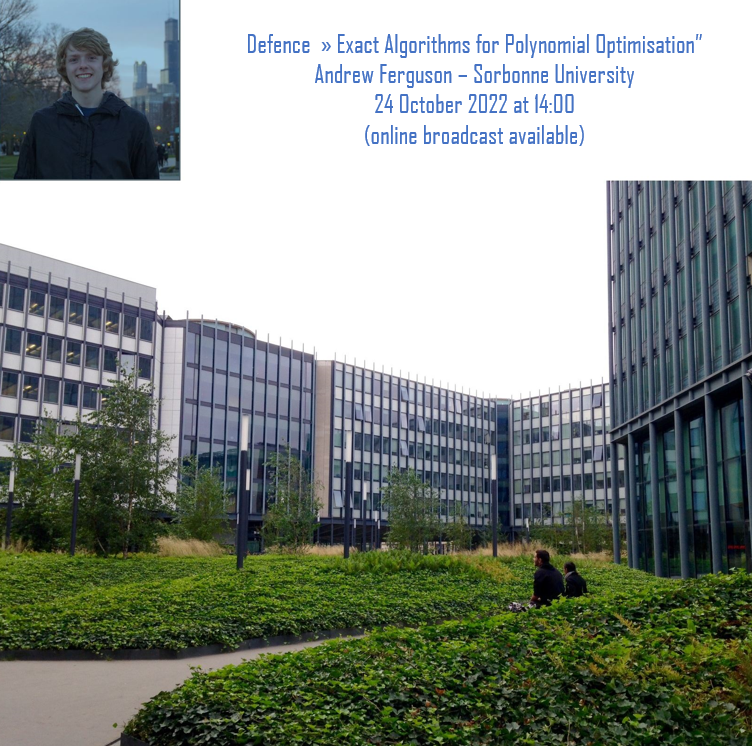 The 1st #defence of <a href="/POEMA_H2020/">POEMA</a> ESR is Andrew Ferguson from <a href="/Sorbonne_Univ_/">Sorbonne Université</a> on the topic "Exact Algorithms for Polynomial Optimisation" The defence will be broadcast online. More information: bit.ly/3D5X66J