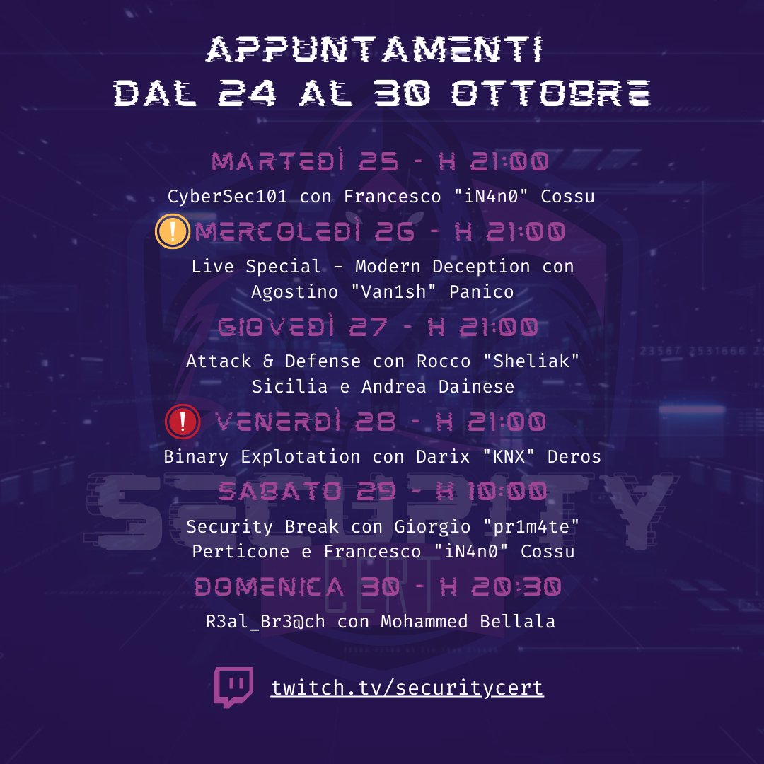 SecurityCertIT's tweet photo. Una settimana a dir poco dinamica!

Una #novità, una #livespecial e alcune delle migliori rubriche di #CyberSecurity!
👇🏻
#Twitch: https://t.co/tVz1DSsTRk

#SecurityCert #CyberSec101 #ModernDeception #AttackandDefense #BinaryExploitation #SecurityBreak #R3al_Br3ach https://t.co/bIIHSTetpv