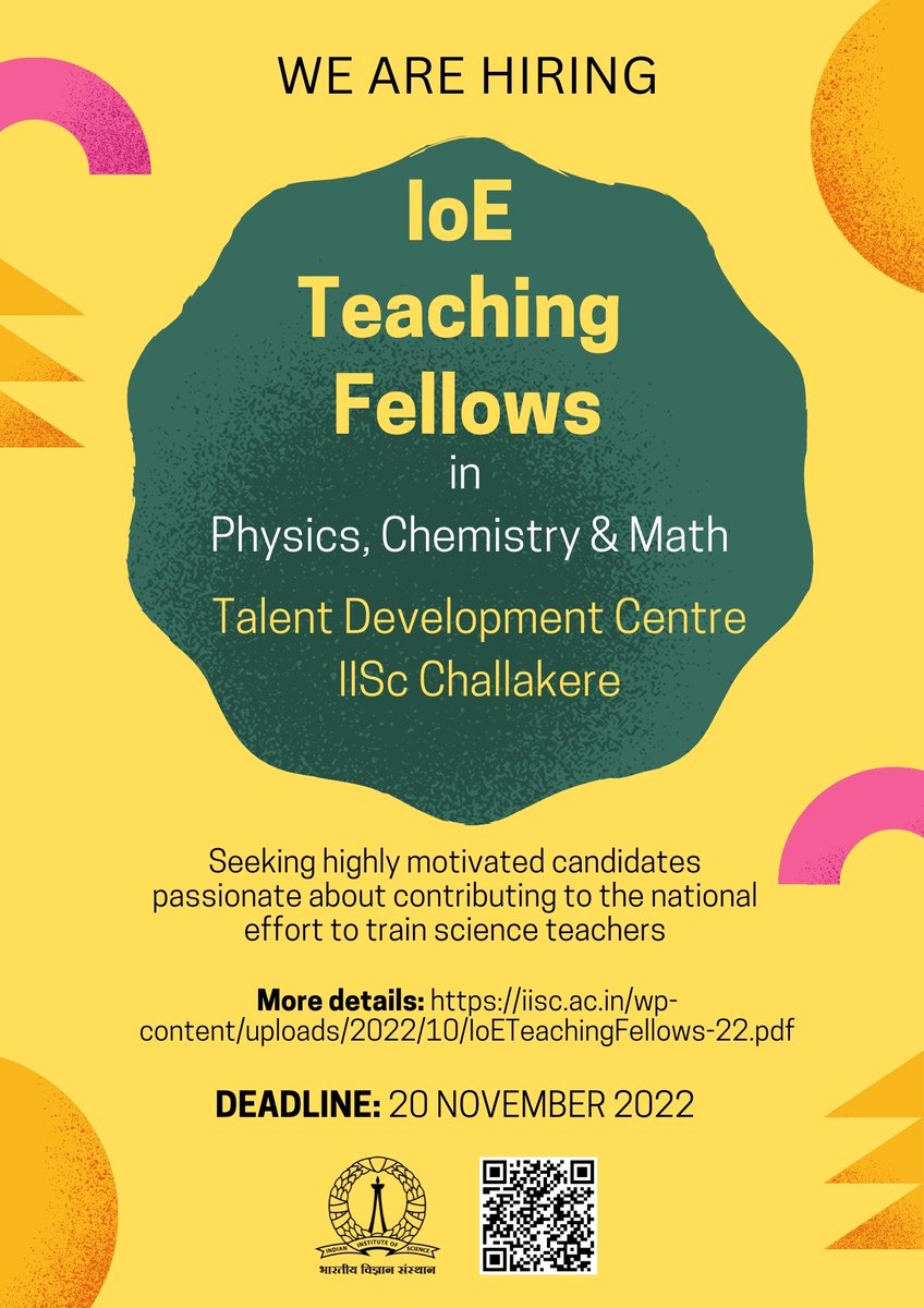 Inviting applications for IoE Teaching Fellows in Physics, Chemistry & Math at the Talent Development Centre, IISc Challakere. Details: iisc.ac.in/wp-content/upl… #AcademicChatter #AcademicTwitter #Hiring #Jobs