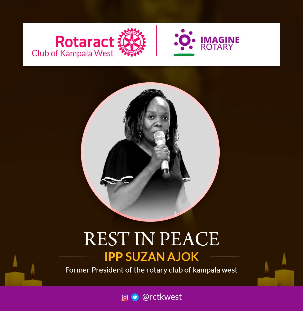 Rotaract Club of Kampala West (@rctkwest) on Twitter photo <a href="/rctkwest/">Rotaract Club of Kampala West</a> we so saddened by the death of our own IPP Suzan Ajok. We will miss you and wholeheartedly appreciate the support you gave to the club.
The love you had for the young people has been immense.
May the angels recieve you.
REST WELL . <a href="/rctkwest/">Rotaract Club of Kampala West</a> we so saddened by the death of our own IPP Suzan Ajok. We will miss you and wholeheartedly appreciate the support you gave to the club.
The love you had for the young people has been immense.
May the angels recieve you.
REST WELL .