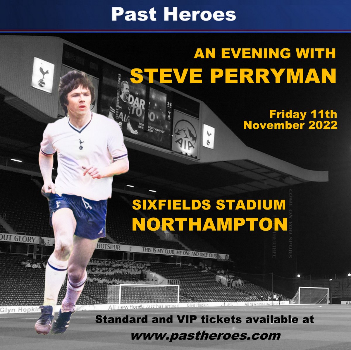 MikeGodfrey7's tweet photo. For all @SpursOfficial fans in the Northampton area!
🏆🏆 Who - @Steve6Perryman
📅📅 When - Friday 11th November 2022
⚽️⚽️ Where - @ntfc
🎫🎫 Tickets - https://t.co/hGBMlFxAjO
📸 📸 Photography - @nickelliottrock
Don't miss out - tickets, especially VIP ones, are selling well! https://t.co/Ntnn2GOekq
