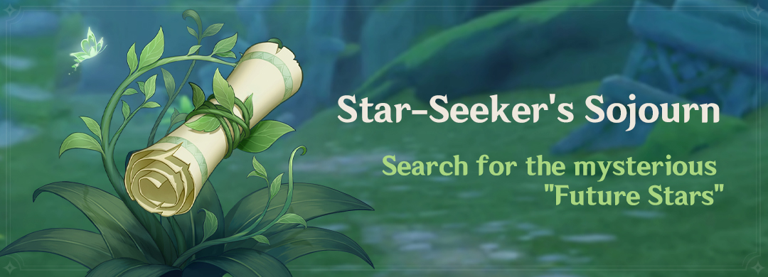 "Star-Seeker's Sojourn" Event: Search for the Mysterious "Future Stars"

〓Event Duration〓
2022/10/21 10:00:00 – 2022/10/31 03:59:59

View the full notice here >>>
hoyo.link/2d4MBBAd

#GenshinImpact