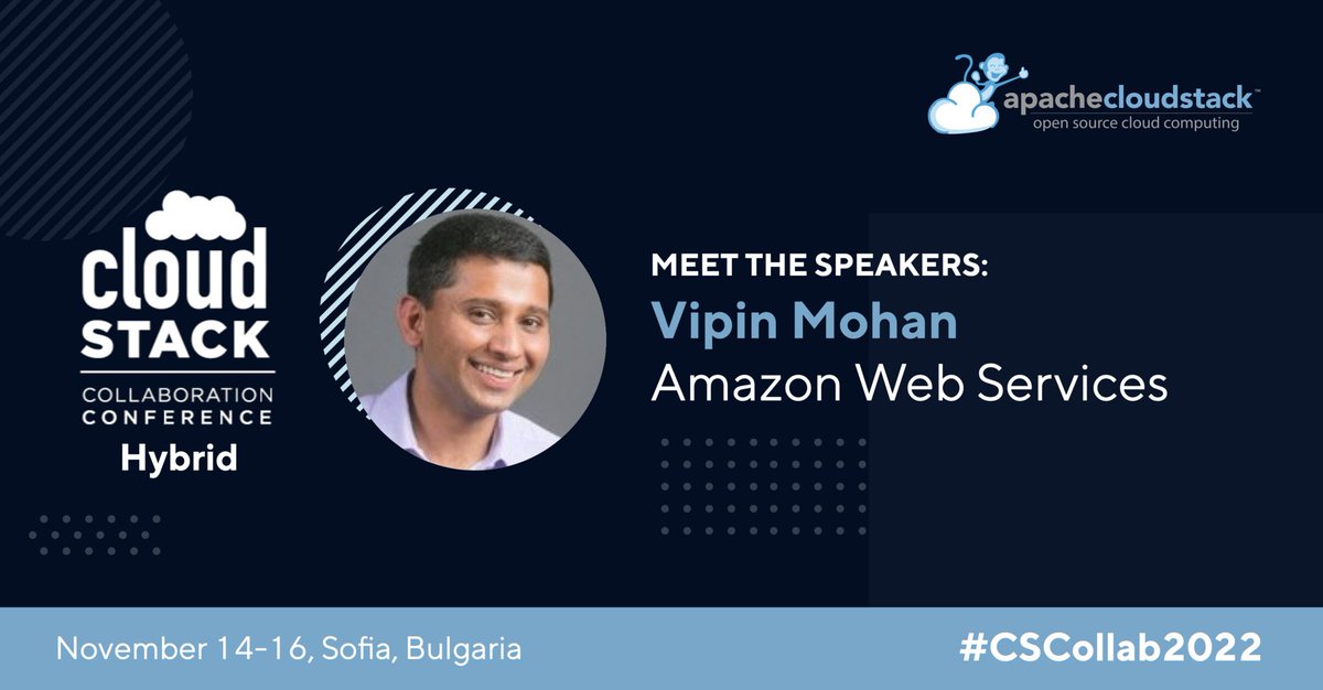 @TheVipinMohan will be presenting 'Introducing Amazon EKS Anywhere On Apache CloudStack' at #CSCollab2022. Vipin is a Principal Product Manager in the Kubernetes team at @awscloud. He enjoys building products and delivering delightful customer experiences. bit.ly/3rOHtdk