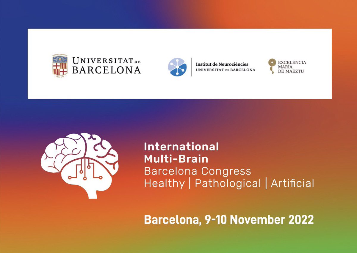 UBneuroscience's tweet photo. [PROGRAMME] 

👉🏼 Check out our programme for the International Multi-Brain Barcelona Congress (9-10 November 2022) 

🔗 https://t.co/vG2iJoYNGi

#UBneuroCongress2022 #multibrain #healthy #pathological #artificial #barcelona https://t.co/wa1B1QWV9G